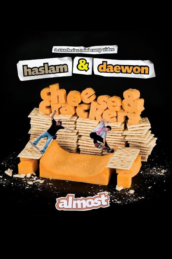 Cheese and Crackers by Almost Skateboards film cover