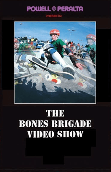 The Bones Brigade Video Show film cover by Powell Peralta