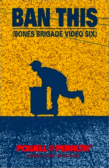 Ban This film cover by Powell Peralta