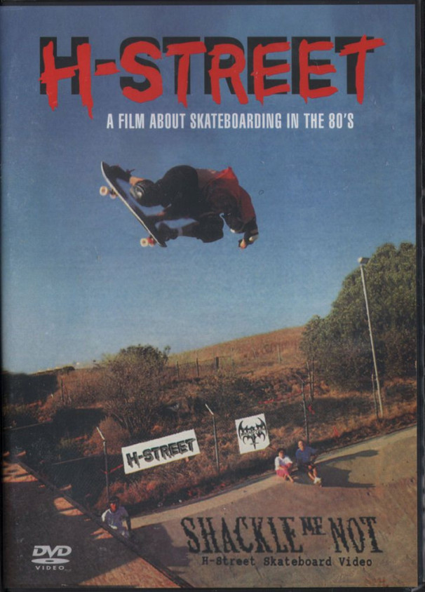 Shackle Me Not by H-Street Skateboards film cover