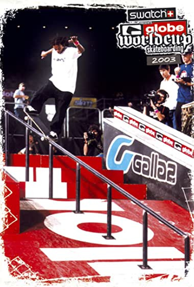 The Globe World Cup Skateboarding 2003 by Globe Shoes video cover