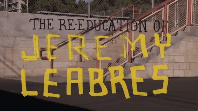 The Re-education of Jeremy Leabres by Toy Machine video cover