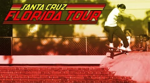 Florida Tour by Santa Cruz Skateboards video cover