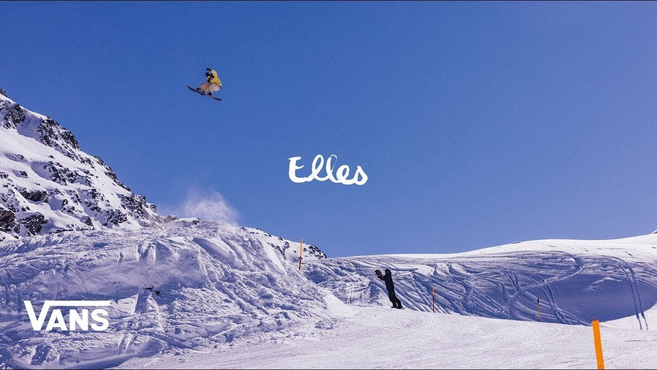 VANS SNOWBOARDING PRESENTS: ELLES | Snow | VANS