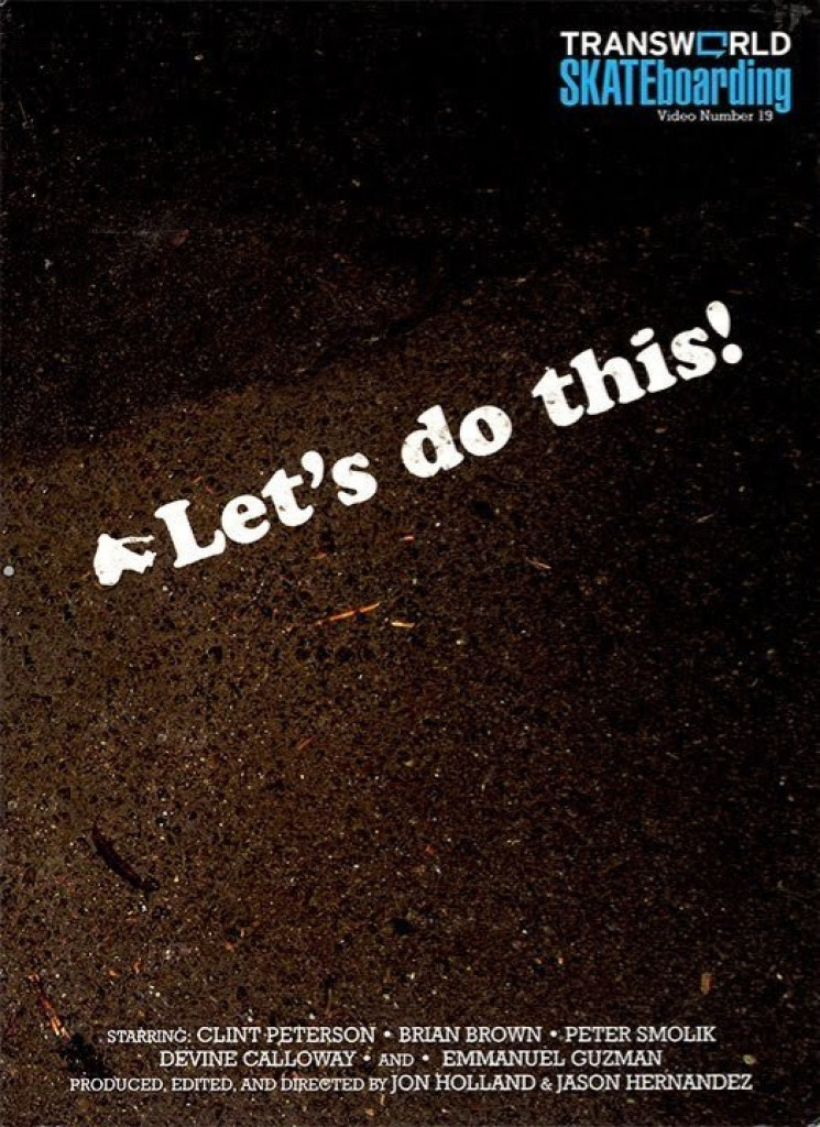 Transworld "Let's Do This!" (2007)