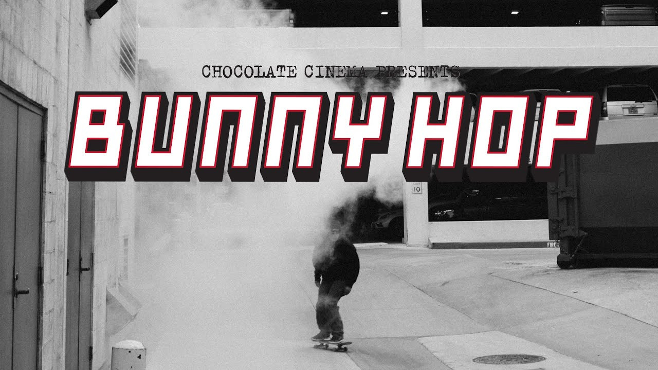 Chocolate Skateboards "Bunny Hop"