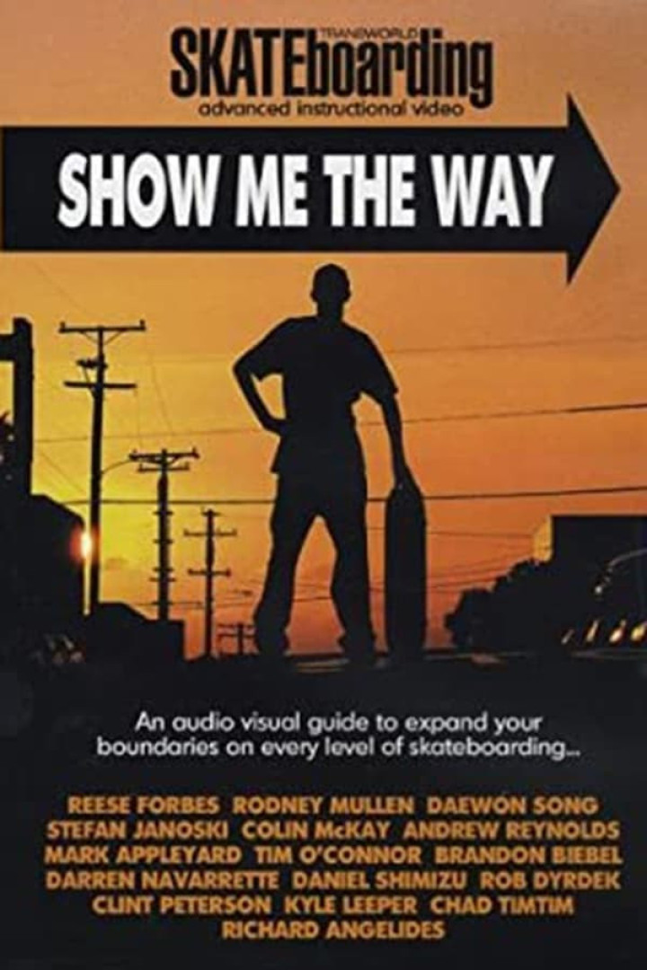 Show Me The Way By Transworld Skateboarding | Skate Sonr