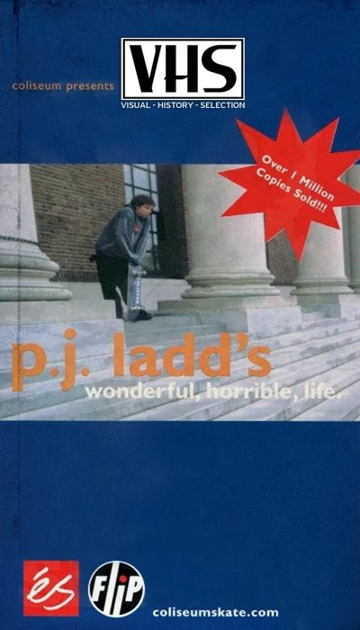 P.J. Ladd's Wonderful, Horrible, Life by Coliseum Skate