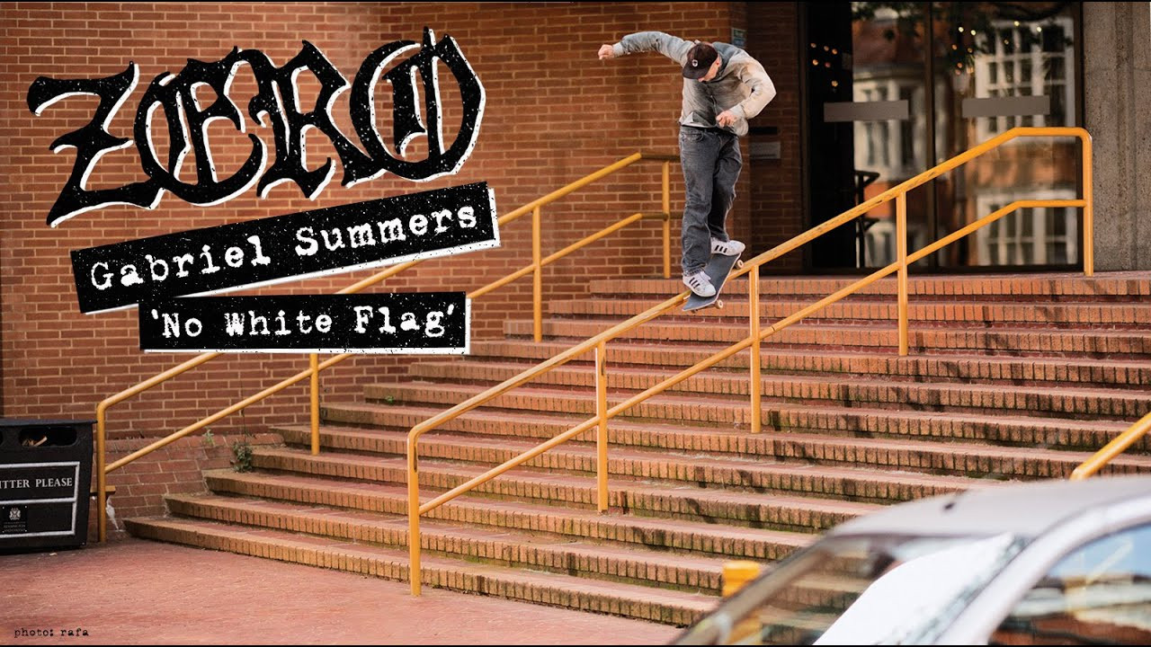 Gabriel Summers "No White Flag" Zero Part by Zero Skateboards