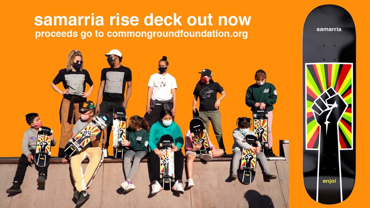 all proceeds of this board will go to common ground foundation to help inner city children with mentoring and college preparation programs. their focus areas are nutrition and healthy living, financial literacy, character development, and creative expression. <br />for more info on common ground foundation visit: https://commongroundfoundation.org/<br /><br />shop-- https://enjoico.com/<br /> subscribe-- http://bit.ly/SubscribeEnjoi<br /> instagram-- https://www.instagram.com/enjoi<br /> facebook-- https://www.facebook.com/enjoi<br /> twitter-- https://twitter.com/enjoi<br /> <br /> #enjoi #skateboarding #enjoiskateboarding