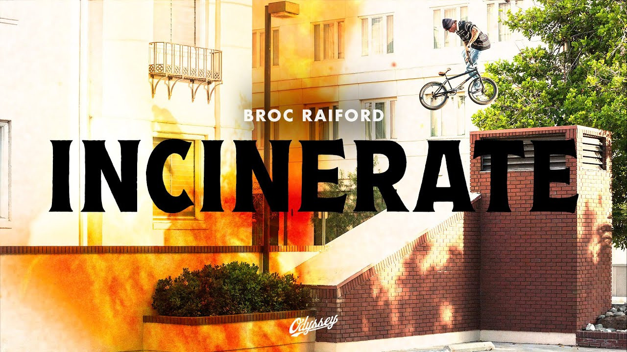 Broc Raiford brings us yet another video part in 2023! From 'Retaliate', to 'Accelerate', the man has been on a mission! Broc's latest, 'Incinerate' was filmed over the course of the past year from Los Angeles to NYC.<br /><br />Video by Zach Krejmas<br />Motion Graphics by Dave Fortman<br /><br /><br /><br /><br />---<br />https://odysseybmx.com<br />https://shop.odysseybmx.com<br />---<br />https://facebook.com/odsybmx<br />https://twitter.com/odysseybmx<br />https://instagram.com/odysseybmx<br />https://youtube.com/odsyvision