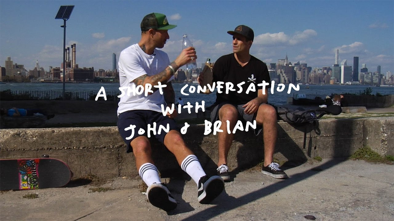 A short conversation with John Cardiel and Brian Anderson.