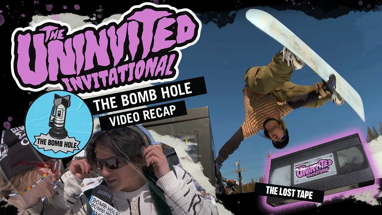 We sent Jules and Mia out to @woodward Tahoe to cover the first annual Uninvited Invitational, an event created by Jess Kimura and Sharalee Hazen to highlight women's snowboarding. 65 women from across the globe battled it out for a 40K prize purse and Jules and Mia were there to document the makes, slams, and trust falls. One hard drive recovery later we're proud to bring you the event recap video.<br /><br />Featuring<br />Taylor Elliot: https://www.instagram.com/yung_taytay/<br />Egan Wint: https://www.instagram.com/fried.huevo/<br />Jess Kimura: https://www.instagram.com/jess.kimura/<br />Maria Thomsen: https://www.instagram.com/mariathomsen/<br />Jill Perkins: https://www.instagram.com/jill_perkins/<br />Ivika Jürgenson: https://www.instagram.com/ivikajuergenson/<br />Maggie Leon: https://www.instagram.com/maggie_leon/<br />Juliette Pelchat: https://www.instagram.com/jubespelchat/<br />Billy Pelchat: https://www.instagram.com/billy_pelchat/<br />Devi Gupta: https://www.instagram.com/transsnowboarder/<br />Brantley Mullins: https://www.instagram.com/brantleymullins/<br />Lauren Derminio: https://www.instagram.com/loloderminio/<br />Alexa McCarty: https://www.instagram.com/lexip333/<br />Kelsey Boyer: https://www.instagram.com/kelseyboyer/<br />Naima Antolin: https://www.instagram.com/nai.cloudd/<br />Emma Crosby: https://www.instagram.com/ecrosb87/<br />Selena "Nata" Sanchez: https://www.instagram.com/skkrrnata/<br />Katie Kennedy: https://www.instagram.com/katkenzz/<br />Stefi Luxton: https://www.instagram.com/stefiluxton/<br />Bryn Valaika: https://www.instagram.com/youcancallmebabs/<br />Laura Rogoski: https://www.instagram.com/sk8tits/<br />Kennedi Deck: https://www.instagram.com/kenned1deck/<br />Jaylen Hanson: https://www.instagram.com/jaylen_hanson/<br />Sierra Forchheimer: https://www.instagram.com/itchy.ears/<br />Iris Pham: https://www.instagram.com/irispham_/<br />Hannah Eddy: https://www.instagram.com/hannaheddyart/<br />Himari Takamori: https://www.instagram.com/himarin0118/<br />Telma Särkipaju: https://www.instagram.com/tsarkipaju/<br />Veda Hallen: https://www.instagram.com/vedarth__/<br />Savannah Shinske: https://www.instagram.com/savannahshinske/<br />Grace Warner: https://www.instagram.com/g00dnessgrace/<br /><br />Filmed and Edited by<br />Mia Lambson: https://www.instagram.com/mia_danielle/<br /><br />Additional filming by<br />Cedar Gately: https://www.instagram.com/cedarskately/<br />Justin Meyer: https://www.instagram.com/justinmeyer__/<br /><br />Learn more about The Uninvited when you watch Jess Kimura's Bomb Hole episode: https://youtu.be/dHdMcyp1pMU<br /><br />Follow Jess Kimura and The Uninvited on social media for future events and video projects<br />Jess Kimura's Instagram: https://www.instagram.com/jess.kimura/<br />Jess Kimura's YouTube: @Jess.Kimura <br />Uninvited Instagram: https://www.instagram.com/the__uninvited/<br /><br />Full event write up on our site:<br />https://thebombhole.com/blogs/all-banged-up/the-uninvited-invitational-event-recap-the-lost-tape<br /><br />All things Bomb Hole<br />Website: https://thebombhole.com/<br />Web Store: https://thebombhole.com/collections/frontpage<br />Instagram: https://www.instagram.com/thebombhole/<br />Listen on Apple Podcast: https://apple.co/3UEm0l5<br />Listen on Spotify: https://sptfy.com/BombHoleSpotify<br /><br />#TheBombHole #Snowboarding #TheUninvitedInvitational<br /><br />Copyright Bomb Hole Media Inc. 2023