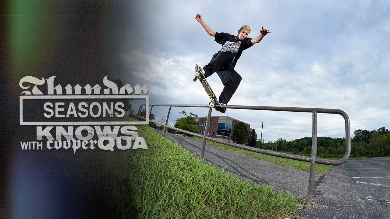 Cooper Qua started shopping at Seasons Skateshop in Albany, NY when he was 4, now he’s filming video parts for them. It’s the kind of story we can get behind. Check out Cooper’s new part and some Q and A with our friends at Seasons. https://www.thundertrucks.com/features/seasons-knows-with-cooper-qua/<br /><br />Filmed by Thomas Gaunay https://www.instagram.com/480p29.97fps/<br /><br />Edited by Tim Fulton https://www.instagram.com/fulton7/<br /><br /><br />https://www.thundertrucks.com/<br />https://www.instagram.com/thundertrucks/<br />#ThunderTrucks #KnowControl