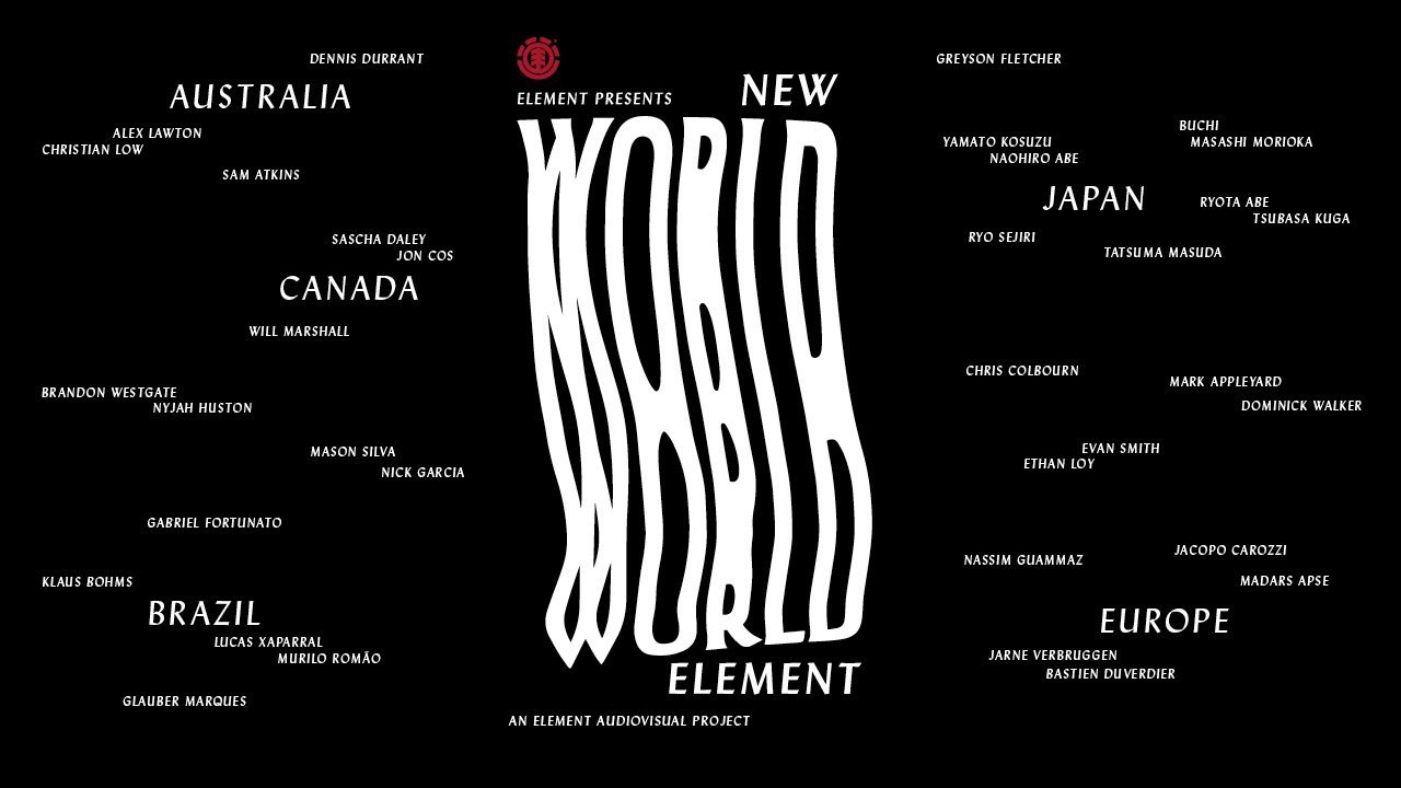 Element presents the full edit of the 5 New World Element episodes series featuring the Element Team in Brazil, Japan, Australia, Canada and Europe.