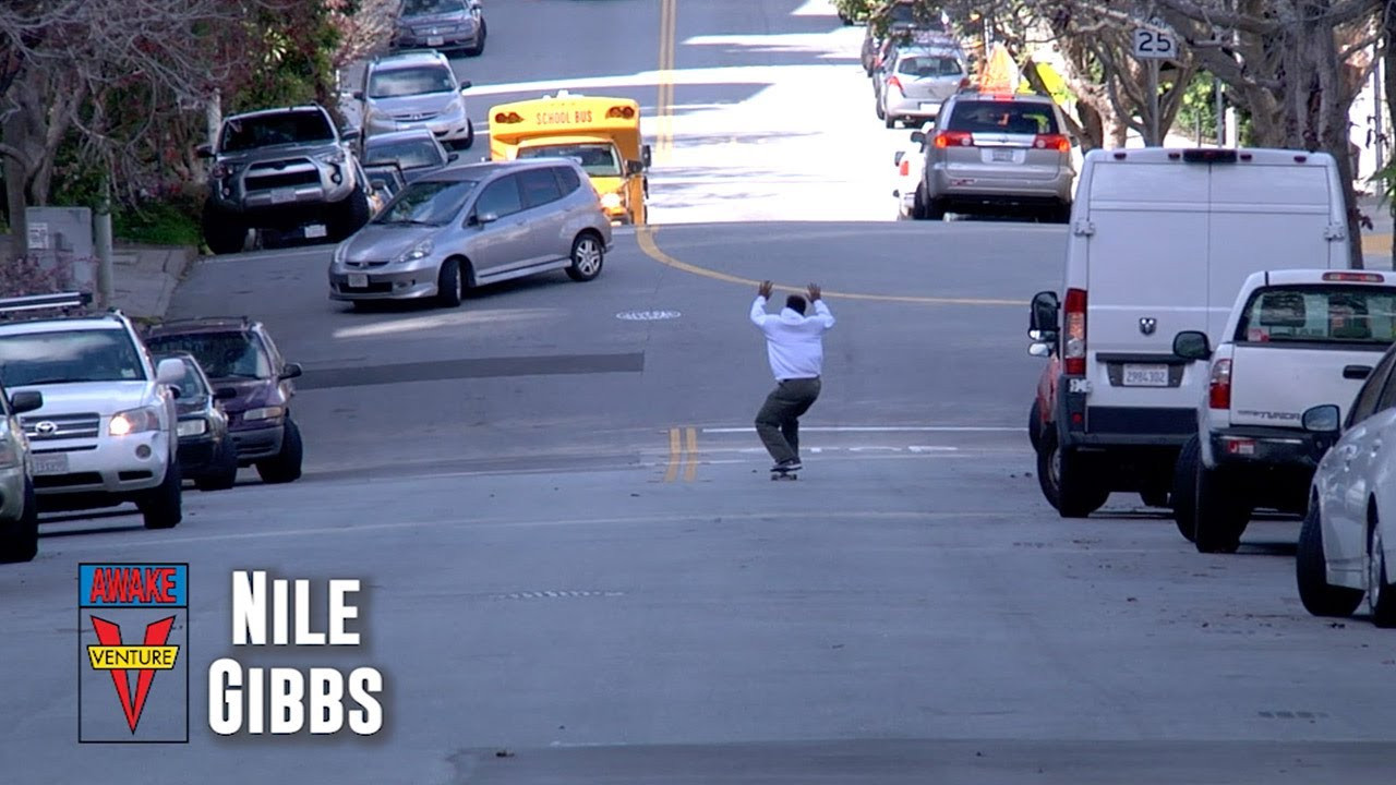 35th North's finest Nile Gibbs making himself feel right at home crushing the hills and streets of SF in his AWAKE part. <br /><br />Nile Gibbs : Awake <br /><br />Filmed/Edit : Jon Colyer<br /><br />@kidcobbs : https://www.instagram.com/kidcobbs/?hl=en<br /><br />@VentureTrucks : <br /><br />https://www.instagram.com/venturetrucks/ <br /><br />https://www.facebook.com/VentureTrucks<br /><br />https://twitter.com/venturetrucks?lang=en<br /><br />Web : http://venturetrucks.net/
