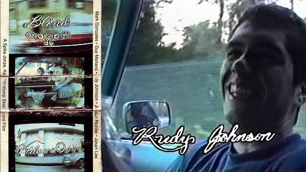 Rudy Johnson's Part from "Video Days" Originally released in 1991. <br />A Spike Jonze Skateboard Film.<br />Song: Just Like Heaven - Dinosaur Jr.<br /><br />SUBSCRIBE: https://bit.ly/SubscribeBlind<br />INSTA: https://www.instagram.com/blindskate<br />FACEBOOK: https://www.facebook.com/Blindskatebo...<br />WEBSITE: http://blindskateboards.com<br />SHOP: https://thankyousupply.com/blind