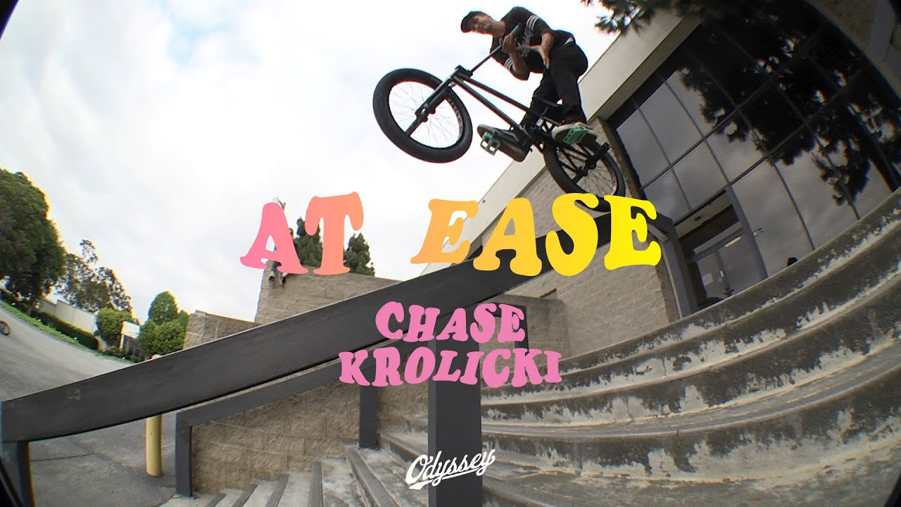 Chase Krolicki is our Midwestern connection hailing from the state of Michigan. Chase flew out to CA for just a week and went straight to work stacking up enough footage for this solid section in At Ease. Chase's riding style is pretty straight forward.. difficult moves that get stomped clean. Guest appearance clips from our Brazilian connect Caique Gomes.<br /> <br /> Video by Zach Krejmas<br /> <br />---<br /> http://www.odysseybmx.com<br /> ---<br /> http://facebook.com/odysseybmx<br /> http://twitter.com/odysseybmx<br /> http://instagram.com/odysseybmx<br /> http://odysseybmx.tumblr.com<br /> http://youtube.com/odsyvision