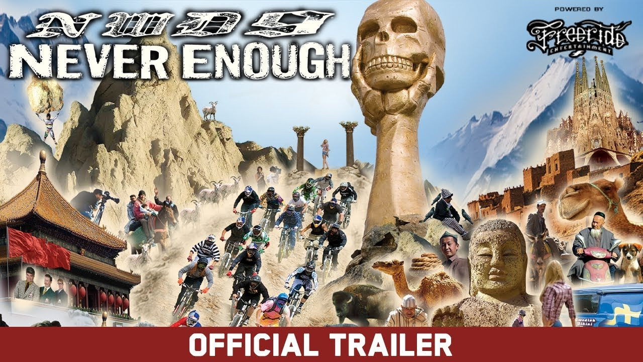 "NWD 9" promises to live up to all you would expect from the award winning mountain bike film series. Watch Now: https://geni.us/NWD9EB <br /><br />That's right New World Disorder is back with it's 9th installment, "Never Enough." Picture Gee Atherton ripping the Worlds course the day after winning the race, Robbie Bourdon stomping a70 ft. flat spin and Fabien Barel dropping an insane, near vertical line in Morocco and more filmed exclusively in Super 16mm and High Definition. In conjunction with Nissan Sports Adventure and Kona Bikes, "NWD 9" promises to live up to all you would expect from the award winning series. Showcasing the talents of the best known pros in the business; Darren Berrecloth, Cameron McCaul and Paul Basagoitia, the new kids like Brandon Semenuk, Alex Pro and everyone's favorites Andreu Lacondeguy, Wayne Goss and Ben Boyko. Finding new spots to "capture the goods" in China, Australia and Morocco, following the Qashqai contest series through Madrid, Munich and London and documenting the world cup races in Slovenia, Andorra, Scotland, Italy and Quebec, "Never Enough" will leave you with an uncontrollable urge to...<br /><br />#MTB #BMX #NWD<br /><br />Subscribe to the Echoboom Sports channel on Amazon, Xfinity X1, Sling, or COX for full access to ad-free streaming of the largest collection of premium action sports films in the world. <br /><br />Start your FREE TRIAL on Amazon today! <br />https://www.echoboom.tv/prime<br /><br />Subscribe on YouTube: http://bit.ly/18VxJeD<br />Like us on Facebook: https://www.facebook.com/echoboomsports<br />Follow us on Twitter: https://twitter.com/EchoBoomSports<br />Follow us on Instagram: http://instagram.com/echoboomsports