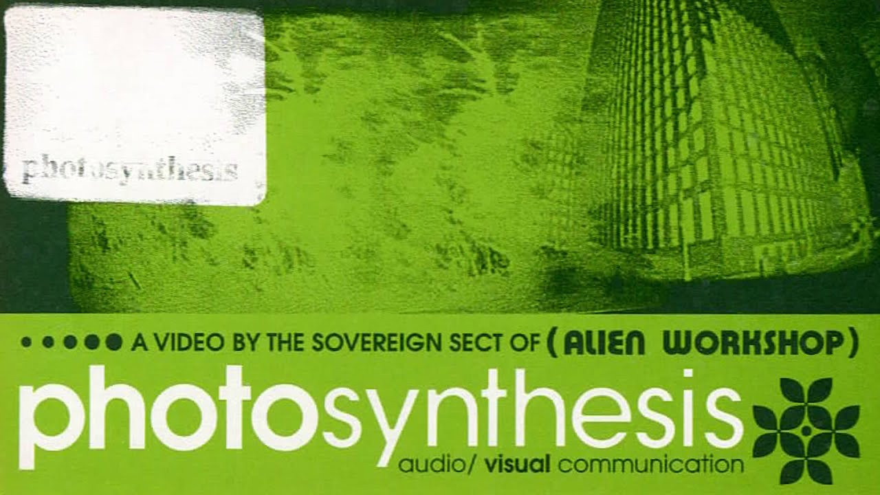 photosynthesis<br />Josh Kalis, Rob Dyrdek, Jason Dill, Danny Way, <br />Anthony Van Engelen<br />Anthony Pappalardo, Pat Corcoran<br />Featuring Habitat teamriders:<br />Kerry Getz, Fred Gall, Tim O'Connor<br />Brian Wenning, Rob Pluhowski, Danny Garcia<br />Mark Appleyard<br />communique: www.alienworkshop.com<br />Alien Workshop: P.O. Box 3247 Dayton, Ohio 45401<br /><br />2000.<br /><br /><br />Alien Workshop was born Oct. 1990 from the concept of creating a different type of skateboard company. From inception, AWS's approach has always been to operate on it's own terms, allowing the deliberate isolation of it's Ohio based HQ to inspire and influence it's style and personality.<br />Limitless by design.<br /><br />Team : Joey O'Brien, Frankie Spears, Sammy Montano, Joey Guevara, Yaje Popson<br /><br />Website :<br />https://www.alienworkshop.com<br />Follow us on Instagram :<br />https://www.instagram.com/alienworkshop/
