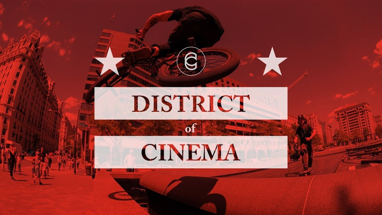 CINEMA BMX presents DISTRICT OF CINEMA<br /><br />starring<br />GARRETT REYNOLDS, CHAD KERLEY, NATHAN WILLIAMS, DAKOTA ROCHE and COREY MARTINEZ<br /><br />SHOT ON LOCATION IN WASHINGTON DC APRIL 2017<br /><br />www.cinemabmx.com<br />https://www.facebook.com/cinemabmx/<br />FOLLOW US @CINEMABMX<br /><br />directed & edited by<br />will stroud<br /><br />camera<br />will stroud<br />dakota roche<br />harley haskett<br />garrett reynolds<br />nathan williams<br /><br />art director<br />harley haskett<br /><br />thanks<br />brian kachinsky<br />jon saunders