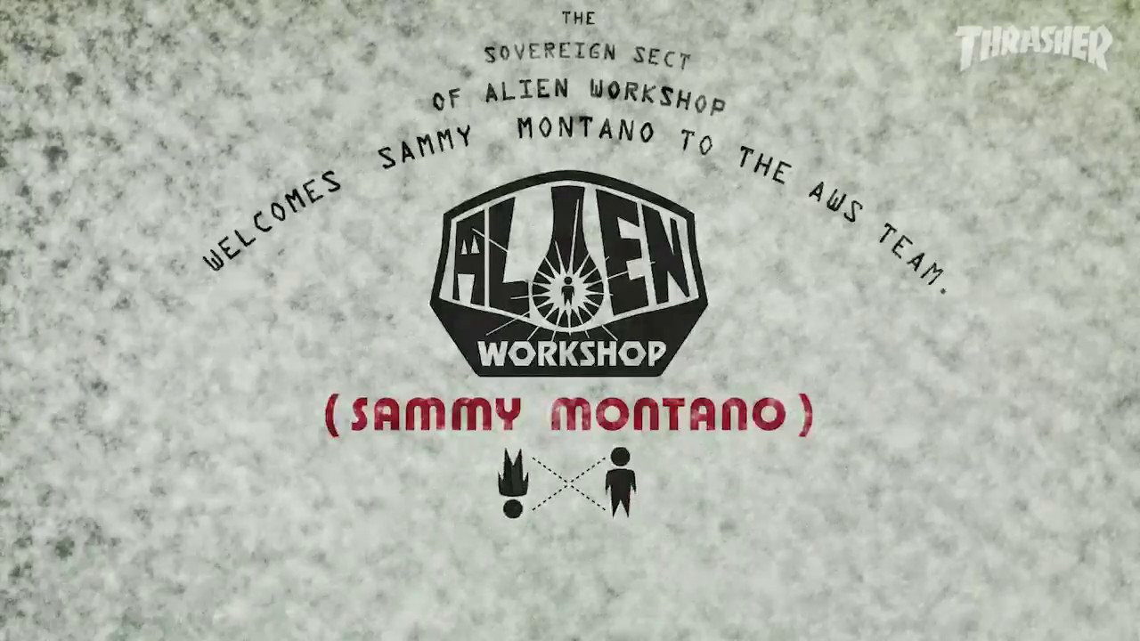 Alien Workshop welcomes Sammy Montano to the Team. Full part on @thrashermag Friday May 12th 2017. http://www.thrashermagazine.com/