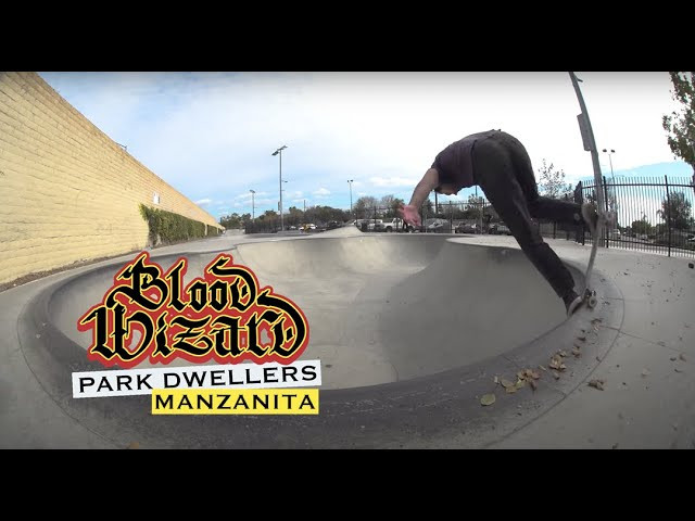 Blood Wizard Park Dwellers at Manzanita Skate Park in Anaheim, Ca.<br />Film and Edit: Skippy / Music: Munchie<br />https://shop.bloodwizard.com/