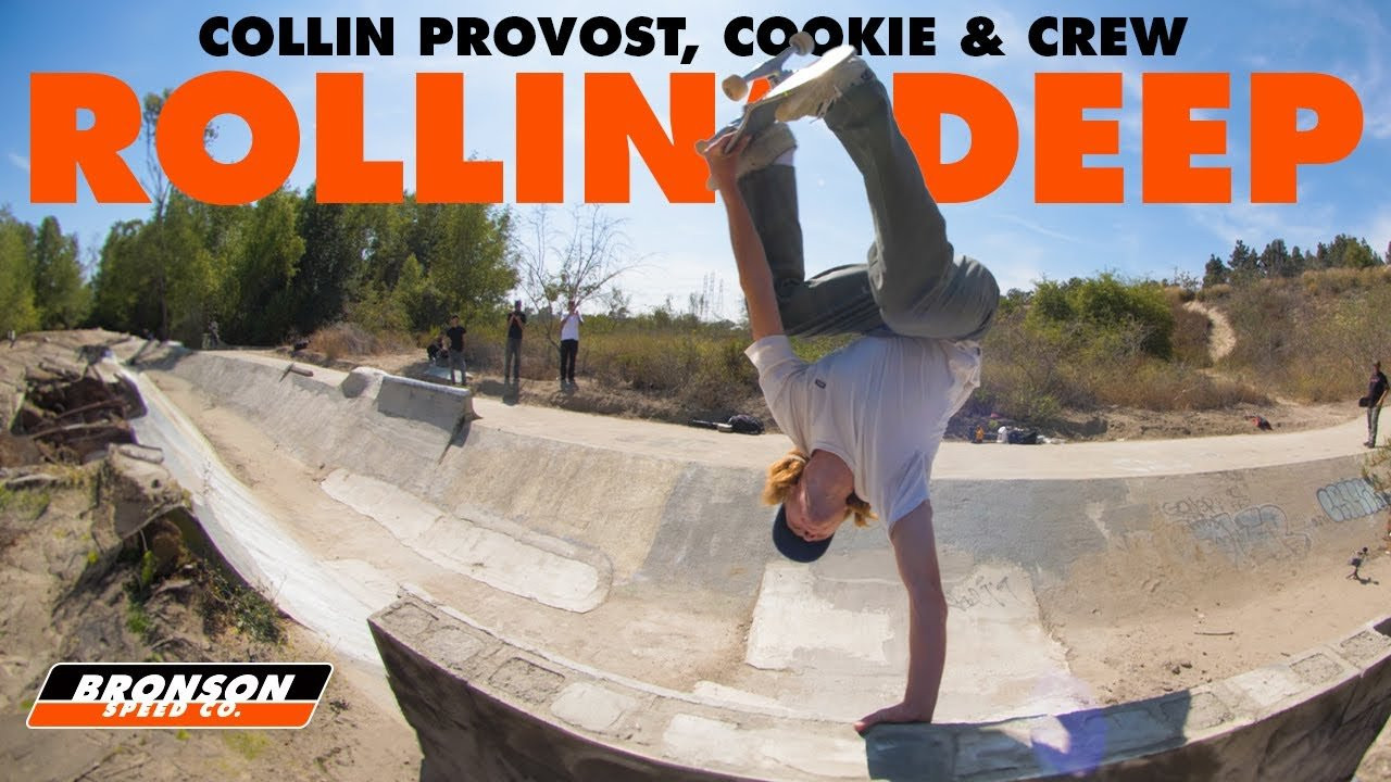 Provost, Cookie and a crew of heavy hitters spark up the sessions at their local DIY spots in the latest Rollin’ Deep video.<br /><br />Featuring:<br />Chris Cookie Colbourn<br />Collin Provost<br />Jonno Gaitan<br />Mathias Torres<br />Ethan Loy<br />Roman Pabich<br />Cedric Pabich<br />Jake Hill<br />Chris Cope<br />Jeremy Leabres<br />Alex Willms<br />Malachi Riley<br /><br />Special Guests:<br />Omar Hassan<br />Peter Hewitt<br /><br />Filmed By:<br />Jesse Silva - https://www.instagram.com/noguf/<br />Jacob Nunez - https://www.instagram.com/paconertz/<br />Grant Levy - https://www.instagram.com/skipmang/<br />Nick Cunningham - https://www.instagram.com/seekneek/<br />Omar Hassan - https://www.instagram.com/omarhassan/<br /><br />Edited By:<br />Jesse Silva - https://www.instagram.com/noguf/<br /><br />Subscribe to the Next Generation Channel:<br />🏁 http://bit.ly/NextGenerationChannel​ 🏁<br /><br />Learn More about Bronson RAW Bearings: https://goo.gl/d5EpTR​<br />Learn More about G3 Next Generation Bearings: https://goo.gl/bnc1K9​<br /><br />Keep up with the #FastestBearings​ on Social:<br />🏁 Instagram: https://instagram.com/bronsonspeedco/​<br />🏁 Twitter: https://twitter.com/bronsonspeedco​<br />🏁 Facebook: https://www.facebook.com/BronsonSpeedCo<br /><br />Shop Next Generation Bearings <br />💸 https://nhsskatedirect.com/pages/bronson-speed-co