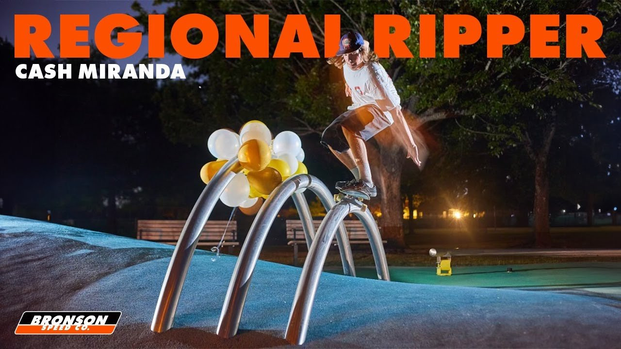 Regional Ripper & Cal Skate rider Cash Miranda fires it up in the West Coast with the #FastestBearings!<br /><br />Follow Cash - https://www.instagram.com/butt_stomp/<br /><br />Filmed by:<br />Russell Bauerlein - https://www.instagram.com/pdxskateboarding/<br />Kenny McLachlan - https://www.instagram.com/shrednroll/<br />Kevin Yogurt - https://www.instagram.com/listerinebag/<br /><br />Subscribe to the Next Generation Channel:<br />🏁 http://bit.ly/NextGenerationChannel​ 🏁<br /><br />Learn More about Bronson RAW Bearings: https://goo.gl/d5EpTR​<br />Learn More about G3 Next Generation Bearings: https://goo.gl/bnc1K9​<br /><br />Keep up with the #FastestBearings​ on Social:<br />🏁 Instagram: https://instagram.com/bronsonspeedco/​<br />🏁 Twitter: https://twitter.com/bronsonspeedco​<br />🏁 Facebook: https://www.facebook.com/BronsonSpeedCo<br /><br />Shop Next Generation Bearings <br />💸 https://nhsskatedirect.com/pages/bronson-speed-co