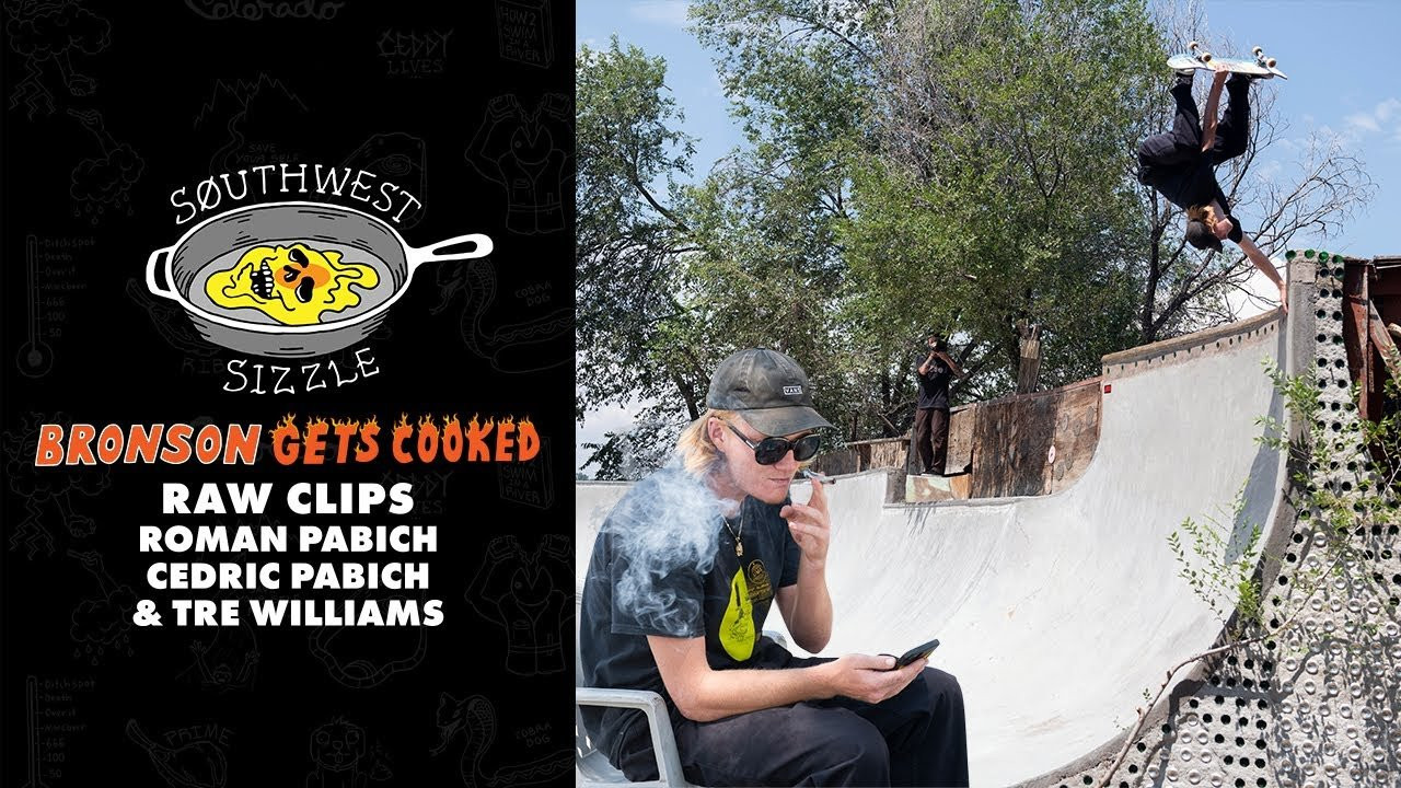 Tre Williams, Roman & Cedric Pabich Southwest Sizzle RAW clips from Bronson Gets Cooked Tour video.<br /><br />Featuring:<br />Tre Williams: https://www.instagram.com/ll.cool.tre/<br />Roman Pabich: https://www.instagram.com/top.roman/<br />Cedric Pabich : https://www.instagram.com/buttslide/<br /><br />Filmed by:<br />Jesse Sliva: (https://www.instagram.com/noguf/)<br />Jacob "Paco" Nuñez: (https://www.instagram.com/paconertz/)<br /><br />Edited by:<br />Cody Long : (https://www.instagram.com/codylonglens/)<br /><br />Subscribe to the Next Generation Channel:<br />🏁 http://bit.ly/NextGenerationChannel​ 🏁<br /><br />Learn More about Bronson RAW Bearings: https://goo.gl/d5EpTR​<br />Learn More about G3 Next Generation Bearings: https://goo.gl/bnc1K9​<br /><br />Keep up with the #FastestBearings​ on Social:<br />🏁 Instagram: https://instagram.com/bronsonspeedco/​<br />🏁 Twitter: https://twitter.com/bronsonspeedco​<br />🏁 Facebook: https://www.facebook.com/BronsonSpeedCo<br /><br />Shop Next Generation Bearings <br />💸 https://nhsskatedirect.com/pages/bronson-speed-co