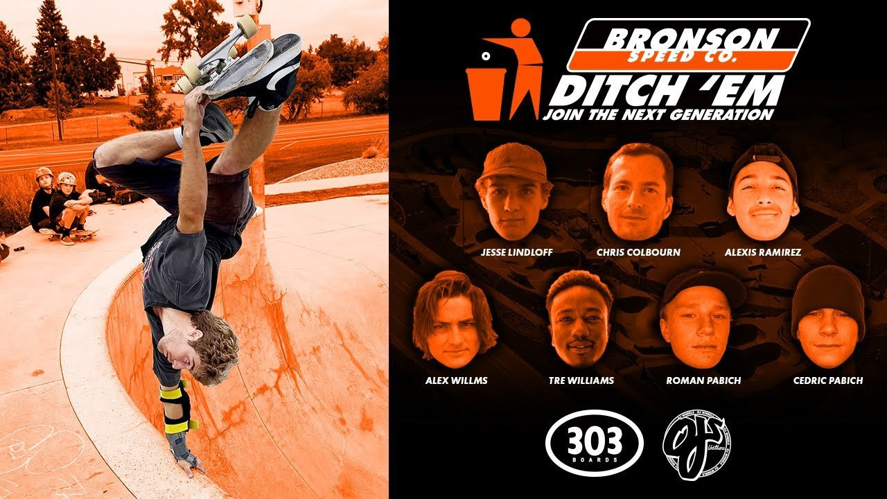 Ditch your old bearings and roll with the FASTEST! Bronson’s DITCH ‘EM Event X 303 Boards at Arvada Skatepark with Cookie, Roman, Willms, Ramirez, Williams, Lindloff & Cedric. <br /><br />Follow Chris "Cookie" Colbourn : (https://www.instagram.com/coookie_doe/)<br />Follow Roman Pabich : (https://www.instagram.com/top.roman/)<br />Follow Alex Willims : (https://www.instagram.com/alexwillms/)<br />Follow Alexis Ramirez : (https://www.instagram.com/alexis_sm4l/)<br />Follow Tre Williams : (https://www.instagram.com/ll.cool.tre/)<br />Jesse Lindloff : (https://www.instagram.com/beanwater1/)<br />Cedric Pabich : (https://www.instagram.com/buttslide/)<br /><br />303 Boards : (https://www.instagram.com/303boards/)<br /><br />Filmed by :<br />Jesse Silva : https://www.instagram.com/noguf)<br />Jacob Nunez : https://www.instagram.com/paconertz/<br /> <br />Edited by Jesse Silva : https://www.instagram.com/noguf)<br /><br />Keep up with the #FastestBearings​​​​ on Social:<br />🏁 Instagram: https://instagram.com/bronsonspeedco/<br />🏁 Twitter: https://twitter.com/bronsonspeedco​​​​<br />🏁 Facebook: https://www.facebook.com/BronsonSpeedCo<br /><br />Shop Next Generation Bearings <br />💸 http://bronsonspeedco.com/​