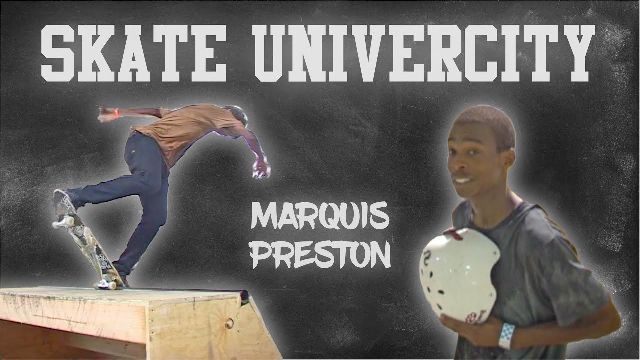 Marquis Preston Skateboarding @ Skate U. in Lancaster CA. Filming/Editing by: Chris Barber