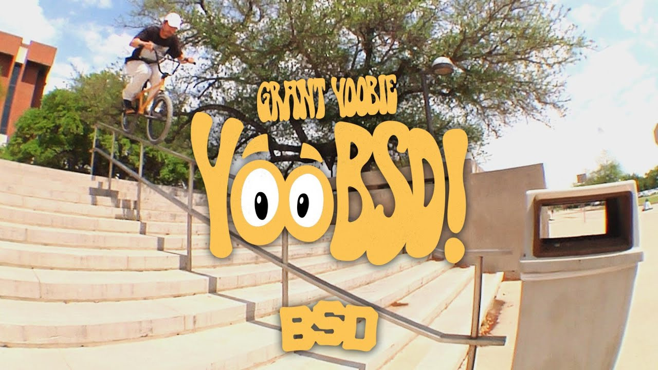 Grant Yoobie is on fire and this is his first video part for us, hit play and exclaim yeehaw!<br /><br />'It makes me so stoked to see this video drop. Yoobie is an absolute animal on a bike and the most humble dude out. He’s always smiling and I hope if anything this video makes ya do the same! Proud of you Yoob!' - Trent Lutzke<br /><br />YooBSD!! <br /><br />Filmed & edited by Trent Lutzke<br /><br />#BMX #BSDFOREVER <br /><br />..............................<br /><br />BSD WEBSITE:<br />http://www.bsdforever.com​​<br /><br />BSD INSTAGRAM:<br />http://www.instagram.com/bsdforever​​<br /><br />BSD FACEBOOK:<br />http://www.facebook.com/bsdforever