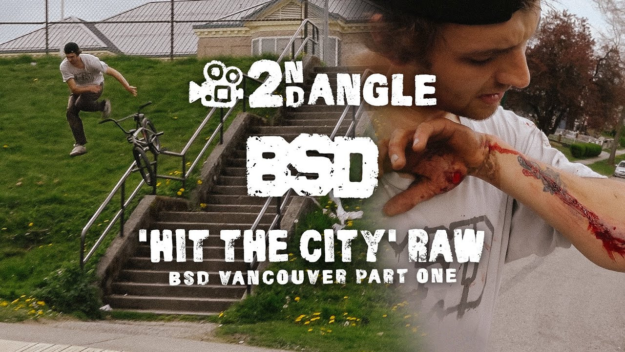 Continuing our 2nd Angle series, we go behind the scenes in Vancouver with Alex Donnachie, Joe Foley, Thomas Roulston and Antonio Smallwood for a look at what went into filming for our 'Hit the City' video. How Tam was still standing at the end of the trip is anyone's guess! <br /><br />Video by Dave Sowerby, Thomas Roulston and the BSD crew.<br /><br />#BMX #BSDFOREVER <br /><br />..............................<br /><br />BSD WEBSITE:<br />http://www.bsdforever.com​​<br /><br />BSD INSTAGRAM:<br />http://www.instagram.com/bsdforever​​<br /><br />BSD FACEBOOK:<br />http://www.facebook.com/bsdforever