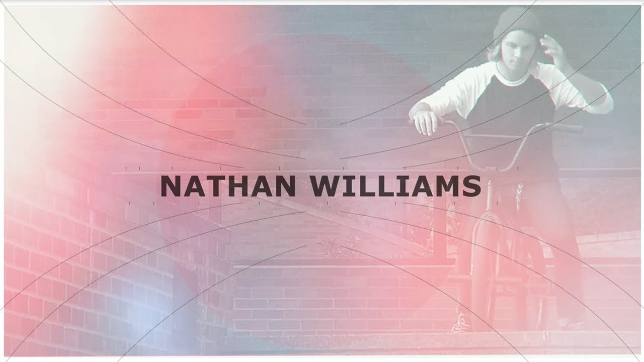 7 years in the making, Nathan Williams' Cinema video part drops tomorrow morning (06/09/17) at 9am PST<br /><br />Video by Will Stroud with additional filming by Christian Rigal, Dakota Roche, Corey Martinez, Walter Pieringer, Shane Weston, Pat Morse, Dennis Enarson, Connor Lodes, Fernando Gomarin Olaiz, Tony Neyer, Tom Creasy<br /><br />SUBSCRIBE FOR MORE VIDEOS!<br />http://www.youtube.com/subscription_center?add_user=ridebmxmagazine<br /><br />And go to http://ridebmx.com everyday for the latest in BMX...