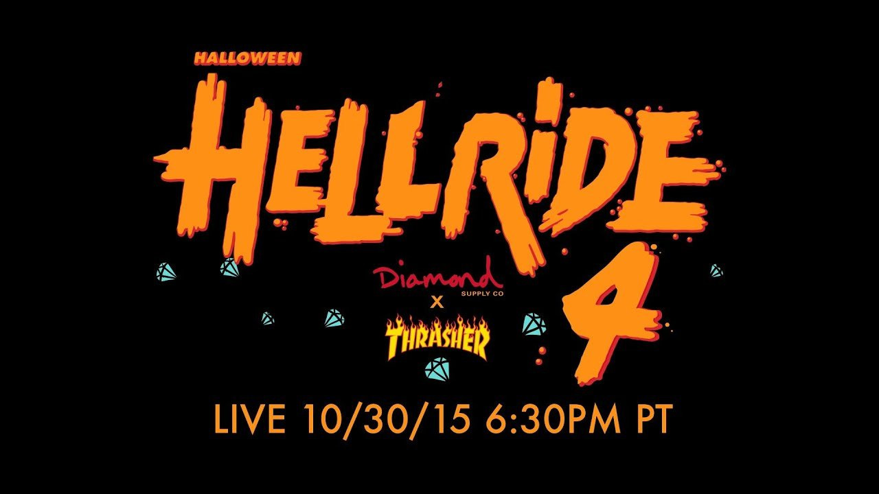 Live from the #Diamondmine the 4th annual #HalloweenHellRIde<br /><br />10/30/2015 6:30PM PST<br /><br />Costumes, chaos and a lot of cash!<br /><br />For limited edition Hellride 4 Diamond x Thrasher collection click here:<br /><br />http://www.diamondsupplyco.com/limited-edition/diamond-x-thrasher.html