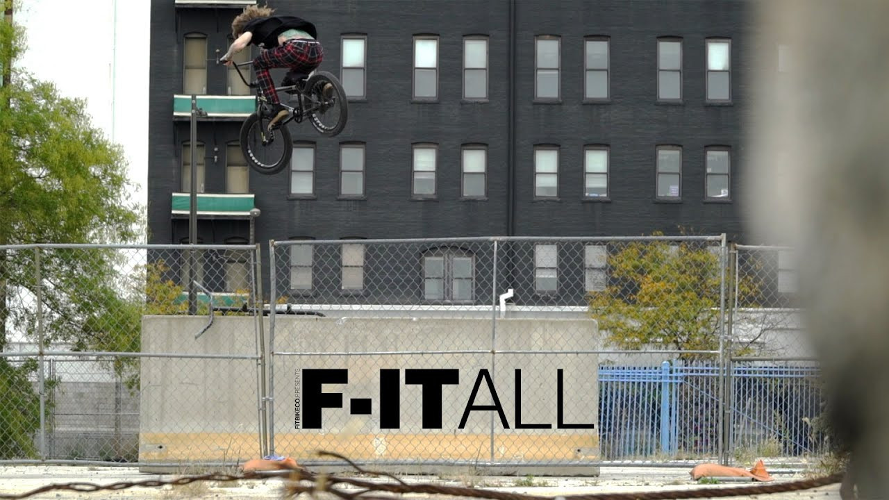 OUT NOW! https://fitbikeco.com/shop/dvds/f-it-all-dvd-zine-2022/<br /><br />RIDERS: TOM DUGAN, JORDAN HANGO, ETHAN CORRIERE, MATT NORDSTROM, AUSTIN AUGIE, JUSTIN SPRIET, CORY NASTAZIO, KURT PERKINS, NICK BONNELL, MAX MILLER, JOHN NELSON, MIKEY ANDREW, VAN HOMAN, NICO BADET, DAMIAN CESPEDES, KAIRI YAMADA, EMERSON MORGAN, MARKUS HOYTE, COLTIN KNUDSON, RILEY ABRAMYK<br /><br />FILM/EDIT: JUSTIN BENTHIEN<br />#bmx
