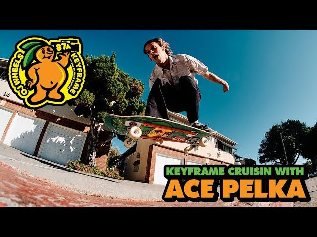 KeyFrame CRUISIN' 🍊 with Ace Pelka... Roll the beach, slap some curbs, and hit some Hot laps around LBC with our guy Ace. Here's the formula: catch Ace cruise his local zone, grab your board and the crew, and get rolling through your streets.<br /><br />Filmed by: Chris Varcadipane<br /><br />Learn More About KeyFrames and OJ Wheels Here: http://bit.ly/ShopOJWheelsFF<br /><br />What''s up with KeyFrames? 52-58mm and 87a, OJ's classic KeyFrames are a slightly harder wheel that still offers a smooth and fast roll on most surfaces. Great for cruising through your local streets and crusty spots.<br /><br />OJWheels.com | #OJWheels<br /><br />Instagram: @ojwheels<br />Facebook: facebook.com/ojwheels<br />Twitter: @ojwheels<br />Snapchat: oj_wheels