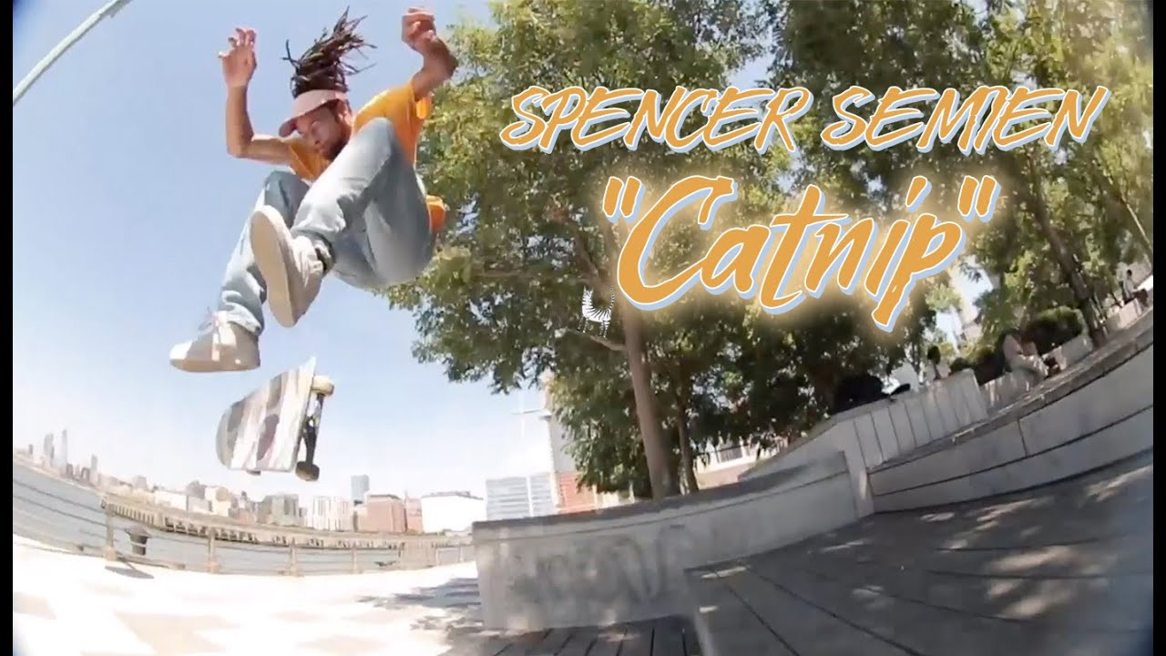 Spencer Semien is a cat person, and when he's out in the streets getting those clips he's got two furry beauties—Keandre and Stella—waiting for him at home. In his new part "Catnip," Semien gets his claws out once again and drops an ender that'll make you purr. (Edited by Dale Decker.)<br /><br />Shop the Canteen for limited edition collabs and unique autographed products. 👉https://canteen.theberrics.com/<br /><br />Subscribe to The Berrics: http://bit.ly/TheBerricsYoutube<br /><br />Daily Videos and More: http://theberrics.com<br />Like The Berrics on Facebook: http://fb.com/berrics<br />Follow The Berrics on Instagram: http://instagram.com/berrics<br />Follow The Berrics on Twitter: http://twitter.com/berrics