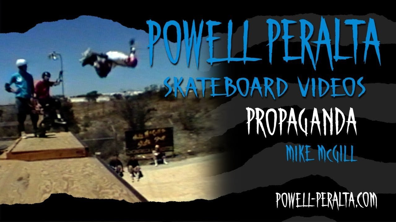 Powell Peralta Presents Propaganda Ch. 28 Mike McGill.<br />To get your own copy of Propaganda on DVD go to skateone.com.