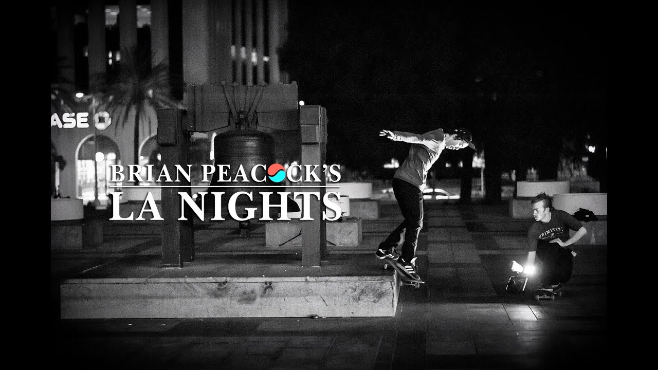 Primitive Skateboarding presents Brian Peacock's LA Nights. <br />Filmed by: Kyle Steneide<br /><br />Subscribe: http://www.youtube.com/user/primitiveskate?sub_confirmation=1<br /><br />Follow Brian: @brianpeacockcrap<br />Follow us: @primitiveskate<br />Shop: http://primitiveskate.com