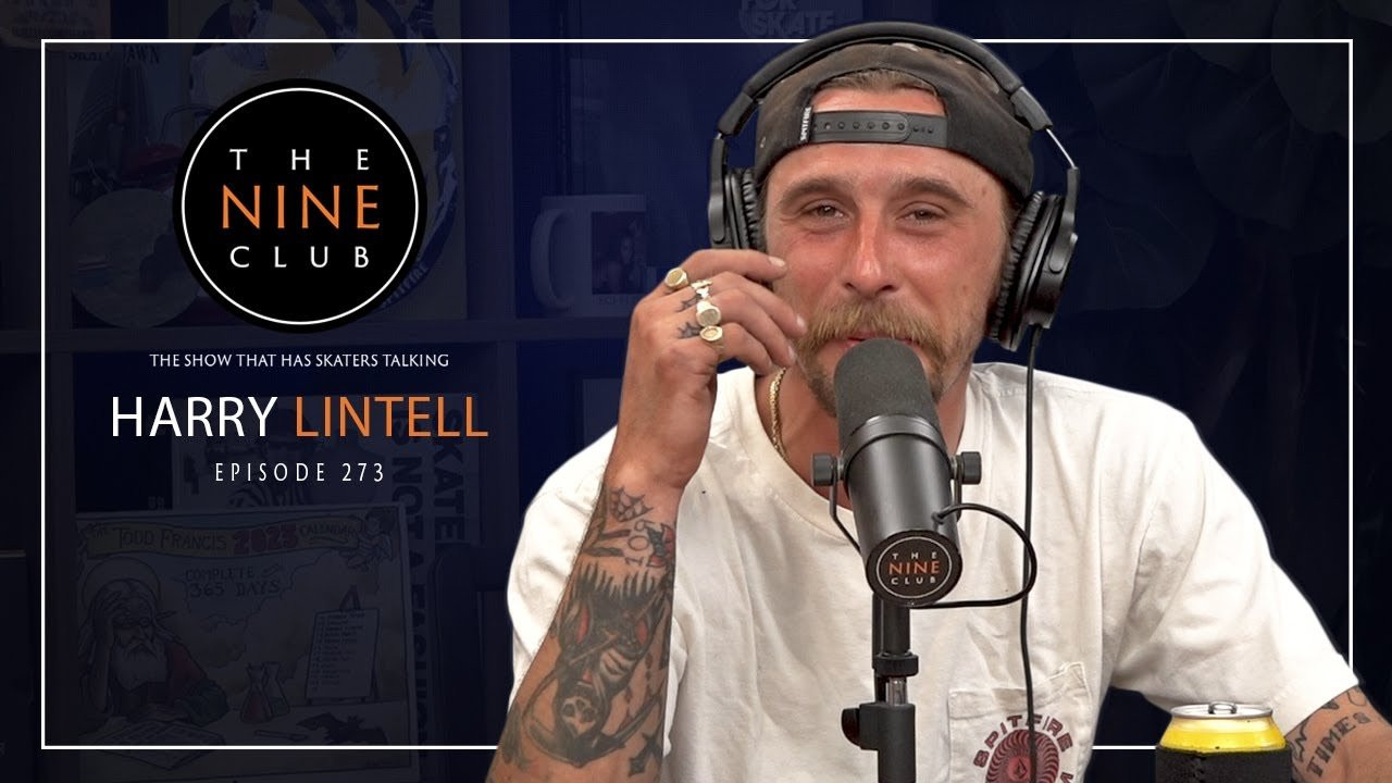 Harry Lintell discusses working at McDonald’s and dating the manager, dealing with the weather in the UK, winning the DVS "Hook Me Up" contest, knocking out his teeth, getting a part in the Sidewalk video, getting on Converse and Volcom early on in his career, fully getting on Real Skateboards & turning pro and much more!<br /><br />#TheNineClub #HarryLintell #RealSkateboards<br /><br />Become a member of the channel & receive special perks<br />https://www.youtube.com/TheNineClub/join<br /><br />Thank you to our sponsors<br />AG1 (Athletic Greens): https://athleticgreens.com/nineclub<br />Manscaped: https://www.manscaped.com/nineclub<br />LMNT: https://drinklmnt.com/nineclub<br />Woodward: https://www.woodwardpa.com or https://www.woodwardwest.com (Use code “NINECLUB” for $100 off of Woodward Pa or Woodward West Skate Camp)<br /><br />Check out all of our deals & discounts<br />https://thenineclub.com/pages/deals-and-discounts<br /><br />Subscribe to our other channels<br />More Nine Club: https://www.youtube.com/morenineclub<br />Nine Club Clips: https://www.youtube.com/nineclubclips<br /><br />Join The Nine Club discord<br />https://discord.gg/thenineclub<br /><br />Listen to The Nine Club on podcast<br />https://thenineclub.com/pages/podcast<br /><br />Official Nine Club merch<br />https://thenineclub.com/collections/all<br /><br />Social & Website<br />Website: https://thenineclub.com<br />Instagram: https://www.instagram.com/thenineclub<br />TikTok: https://www.tiktok.com/@thenineclub<br />Twitter: https://twitter.com/thenineclub<br />Facebook: https://www.facebook.com/thenineclub<br />Experience Instagram: https://www.instagram.com/thenineclubexperience<br />Chris Roberts: https://linktr.ee/Chrisroberts<br /><br />Links we talked about in this episode<br />Switchflip Switch Manny: https://youtu.be/EejsdKHgwsU<br />Harry Lintell's Instagram - https://www.instagram.com/harrylintell<br /><br />Timestamps<br />00:00:00 Harry Lintell<br />00:04:14 Harry Lintell grew up in Texas?<br />00:08:02 Getting into skating<br />00:10:46 Harry's early influences<br />00:15:22 Working at McDonald’s and dating the manager<br />00:16:28 Getting sponsored<br />00:19:09 Winning the DVS "Hook Me Up" contest<br />00:22:58 Knocking out his teeth<br />00:24:28 Our Supporter - Athletic Greens<br />00:26:02 Meeting the guys at the distribution<br />00:29:32 Getting a part in the Sidewalk video<br />00:31:08 Dealing with the weather in the UK<br />00:32:22 Getting on Converse and Volcom<br />00:36:35 Getting in at Deluxe<br />00:39:41 Getting the invite to the US and getting the cold shoulder<br />00:42:27 Fully getting on Real Skateboards<br />00:46:28 Mack Scharff not Max Schaaf<br />00:56:51 Going pro for Real Skateboards<br />01:05:37 Being in LA and working on some projects<br />01:09:41 Tampa Am/Pro<br />01:17:53 Blueprint Skateboards<br />01:36:23 Harry's set up<br /><br />Edited By: Tim Olson & Roger Bagley