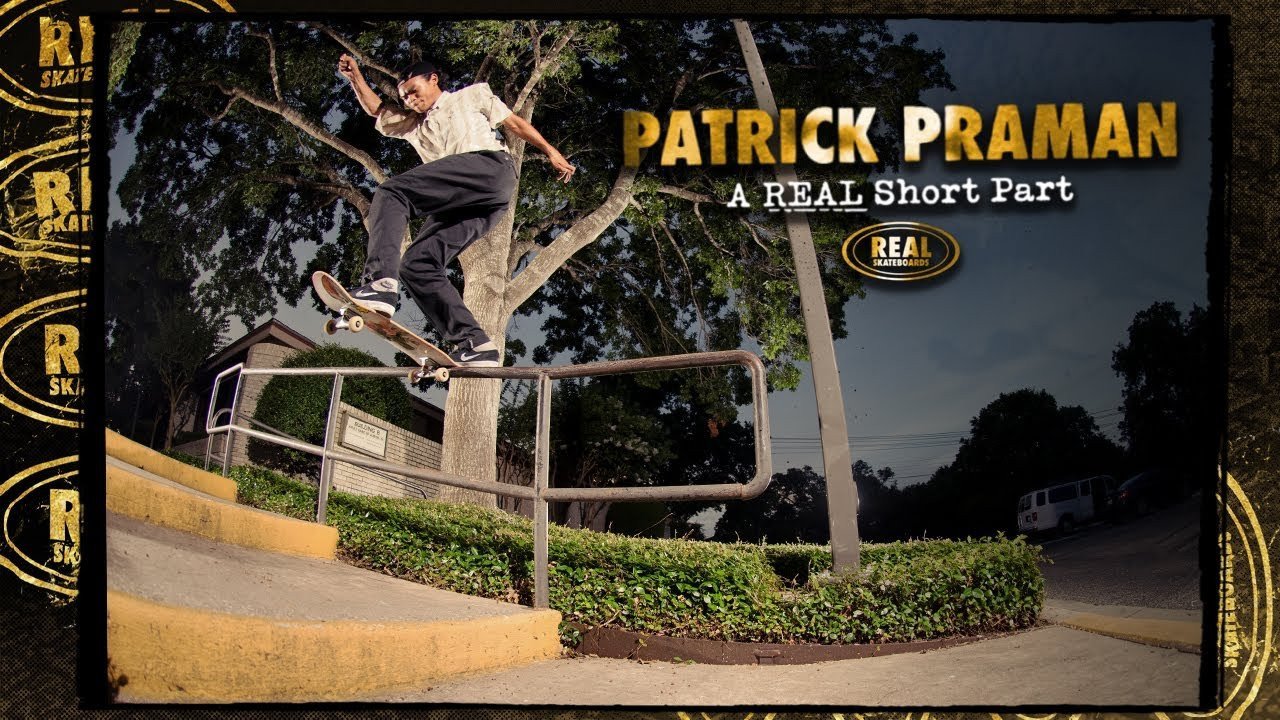 With music selection and editing by Patrick himself (with a little help from REAL Filmer Tim Fulton), Patty puts his own personal style and finesse on everything in this short but extra sweet part - from the streets or in the editing seat. We hope it gets you stoked to go skate and get creative.<br /><br />Follow Patrick on Instagram for more amazing skating: https://www.instagram.com/patrickpraman/<br /><br />https://www.instagram.com/realskateboards/<br />www.realskateboards.comv
