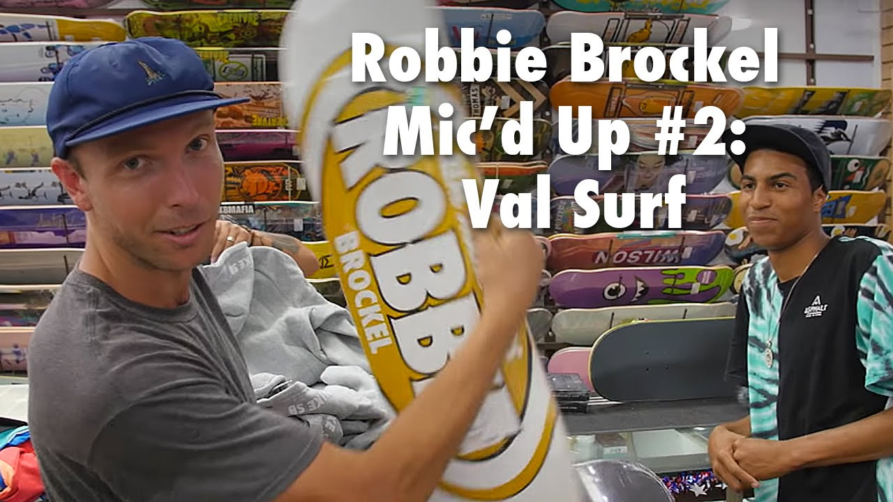 Robbie Brockel gets mic'd up and works a shift at Val Surf, then heads to the NoHo park to hook up the locals. <br /><br />https://www.instagram.com/realskateboards/<br /><br />https://www.instagram.com/valsurf1962/<br />https://www.instagram.com/brockel/<br />https://www.snapchat.com/add/realskateboards<br />http://www.realskateboards.com<br />https://www.facebook.com/Real.Skateboards/
