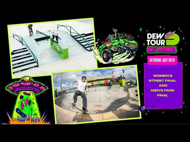 Watch the live broadcast of the 2022 Dew Tour in Des Moines, Iowa, from Lauridsen Skatepark, featuring some of the world’s best skateboarders and adaptive athletes. Dew Tour closes out with the women’s street final and the men’s park final. Scroll down below for event details and the full evening’s Schedule. #dewtour<br /><br />Event Details<br />The women’s skateboarding street final features eight of the world’s best skateboarders, where each competitor will be allotted three runs with 45-seconds for a chance to put together their best tricks for the judges. In the end, their best and highest-scoring run counts towards their final result.<br /> <br />The men’s skateboarding park final features 12 of the world’s best park skateboarders, where each competitor will be allotted three runs with 45-seconds for a chance to put together their best tricks for the judges. In the end, their best and highest-scoring run counts towards their final result.<br /> <br /><br />4/30/22 Schedule: (all times in CST)<br />7:00 – 8:00 pm Women’s Skateboarding Street Final<br />8:20 – 9:50 pm Men’s Skateboarding Park Final