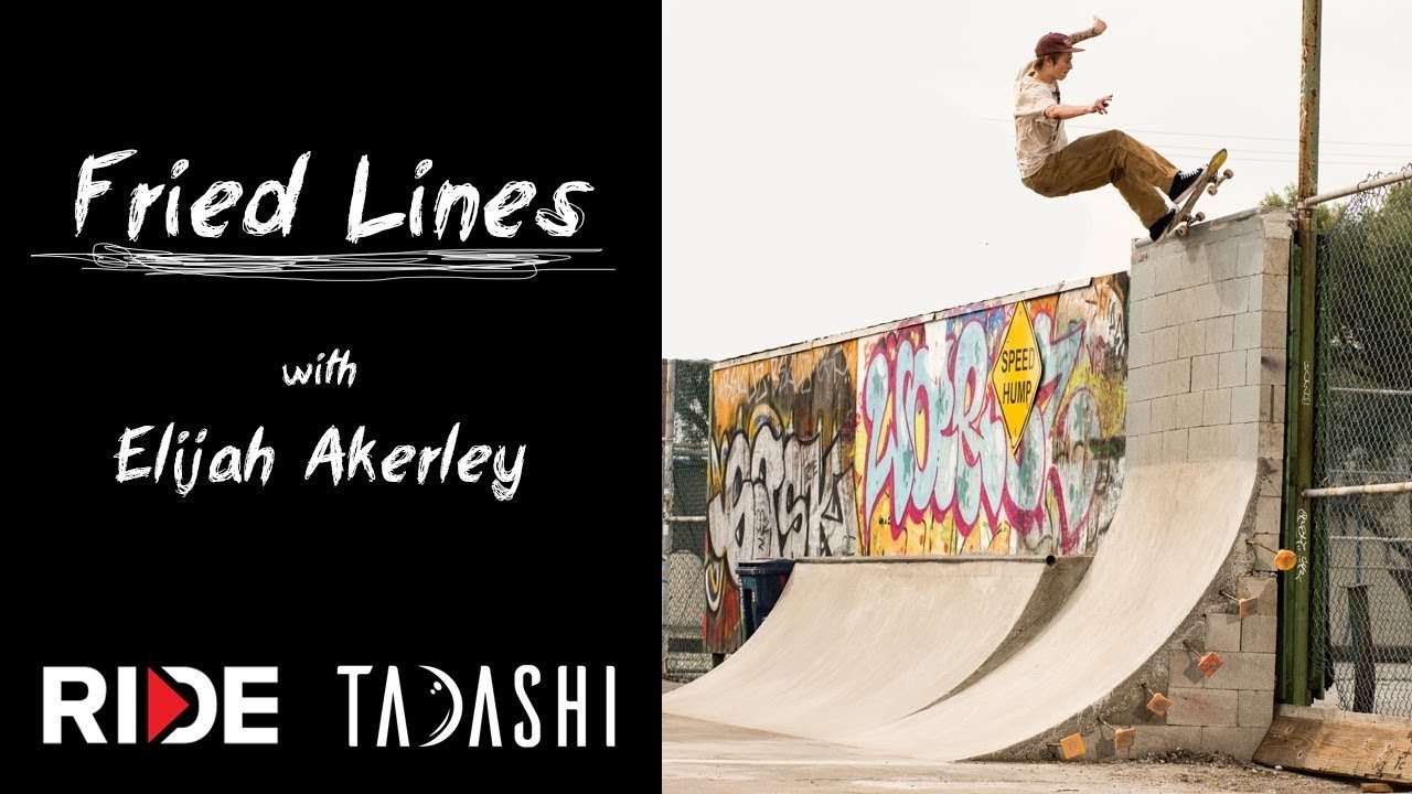 Elijah Akerley gets real greasy in this episode of "Fried Lines" by Tadashi Filters. <br /><br />Ride Channel brings you original content every week featuring top shows such as Shoe Review, Free Lunch, Spencer Nuzzi Basics as well as exclusive interviews, events, contests, parts, premieres, and a whole lot more at: http://theridechannel.com/<br /><br />SUBSCRIBE to RIDE: http://bit.ly/HZ9Dau<br />Like RIDE on FACEBOOK: http://facebook.com/ridechannel<br />Follow RIDE on INSTAGRAM: http://instagram.com/ridechannel<br />Follow RIDE on TWITTER: http://twitter.com/ridechannel<br />Check out the RIDE WEBSITE: http://theridechannel.com/