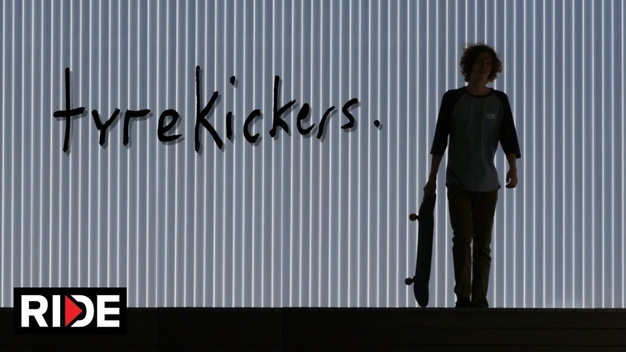 Tyrekickers is an independent skateboarding film by Leo Townsend shot around Sydney, Australia.<br /><br />Ride Channel brings you original content every week featuring top shows such as Shoe Review, Free Lunch, Spencer Nuzzi Basics as well as exclusive interviews, events, contests, parts, premieres, and a whole lot more at: http://theridechannel.com/<br /><br />SUBSCRIBE to RIDE: http://bit.ly/HZ9Dau<br />Like RIDE on FACEBOOK: http://facebook.com/ridechannel<br />Follow RIDE on INSTAGRAM: http://instagram.com/ridechannel<br />Follow RIDE on TWITTER: http://twitter.com/ridechannel<br />Check out the RIDE WEBSITE: http://theridechannel.com/