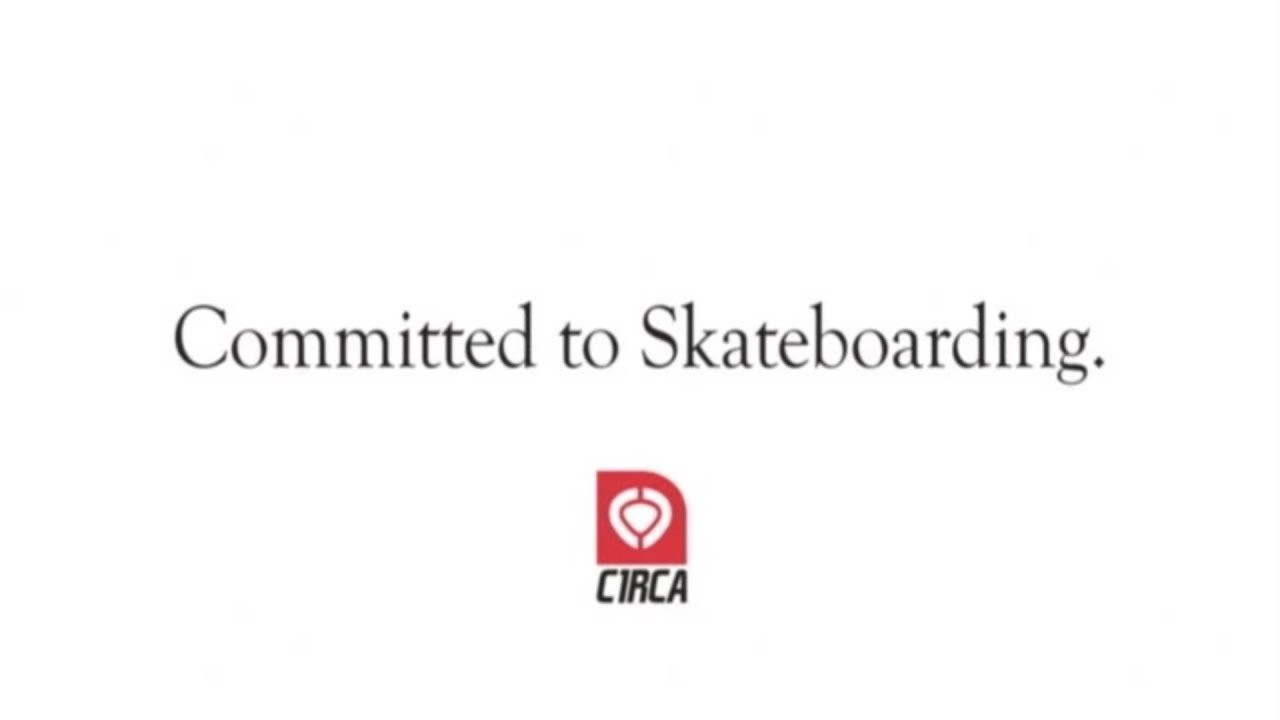 Circa - Committed To Skateboarding (2006)<br />[Interpolate/59.94fps]
