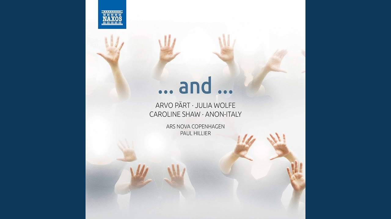 Provided to YouTube by NAXOS of America<br /><br />and the swallow · Ars Nova Copenhagen · Paul Hillier<br /><br />... and...<br /><br />℗ 2020 Naxos<br /><br />Released on: 2020-11-20<br /><br />Choir: Ars Nova Copenhagen<br />Conductor: Paul Hillier<br />Composer: Caroline Shaw<br /><br />Auto-generated by YouTube.
