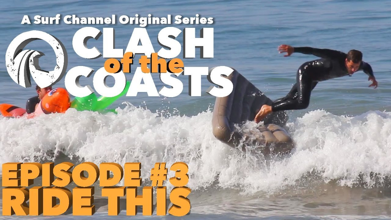 Clash of the Coasts is an original Surf Channel series produced by NubTV and TriOdyssey. We pin two coasts head-to-head in a series of hilarious epic surf challenges. <br /><br />In this episode, both crews must come up with odd, yet surf-able objects and head out to the line-up. Have you seen that photo spread of Kelly Slater surfing a table? Yeah... this episode is like that. Clash of the Coasts is an original Surf Channel series produced by NubTV and TriOdyssey. We pin two coasts head-to-head in a series of hilarious epic surf challenges. <br /><br />Follow the series to see who wins this season of 'Clash of the Coasts'. <br /><br />http://www.TheSurfChannel.com<br />___<br /><br />The Surf Channel is an original, free, ad supported television network delivered on cable, satellite and IPTV services, web and wireless. The Video On Demand television network will be found on cable, satellite, telco and digital. Distribution partners include: Comcast, Cox Communications, DirecTV, Dish Network, Filmon.com.<br /><br />For industry news around the clock and to find out about the upcoming television launch, check out:<br /><br />http://www.TheSurfChannel.com<br />http://www.Facebook.com/TheSurfChannel<br />http://www.Twitter.com/TheSurfChannel<br />http://www.Instagram.com/TheSurfChannel<br /><br />* Twitter/Instagram your best barrel face to win prizes every month to #TheSurfChannel #BarrelFace, and 'Like' us on Facebook to join history's first network dedicated to the great sport of surfing.